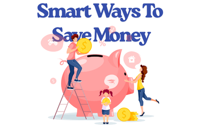 Smart Ways To Save Money